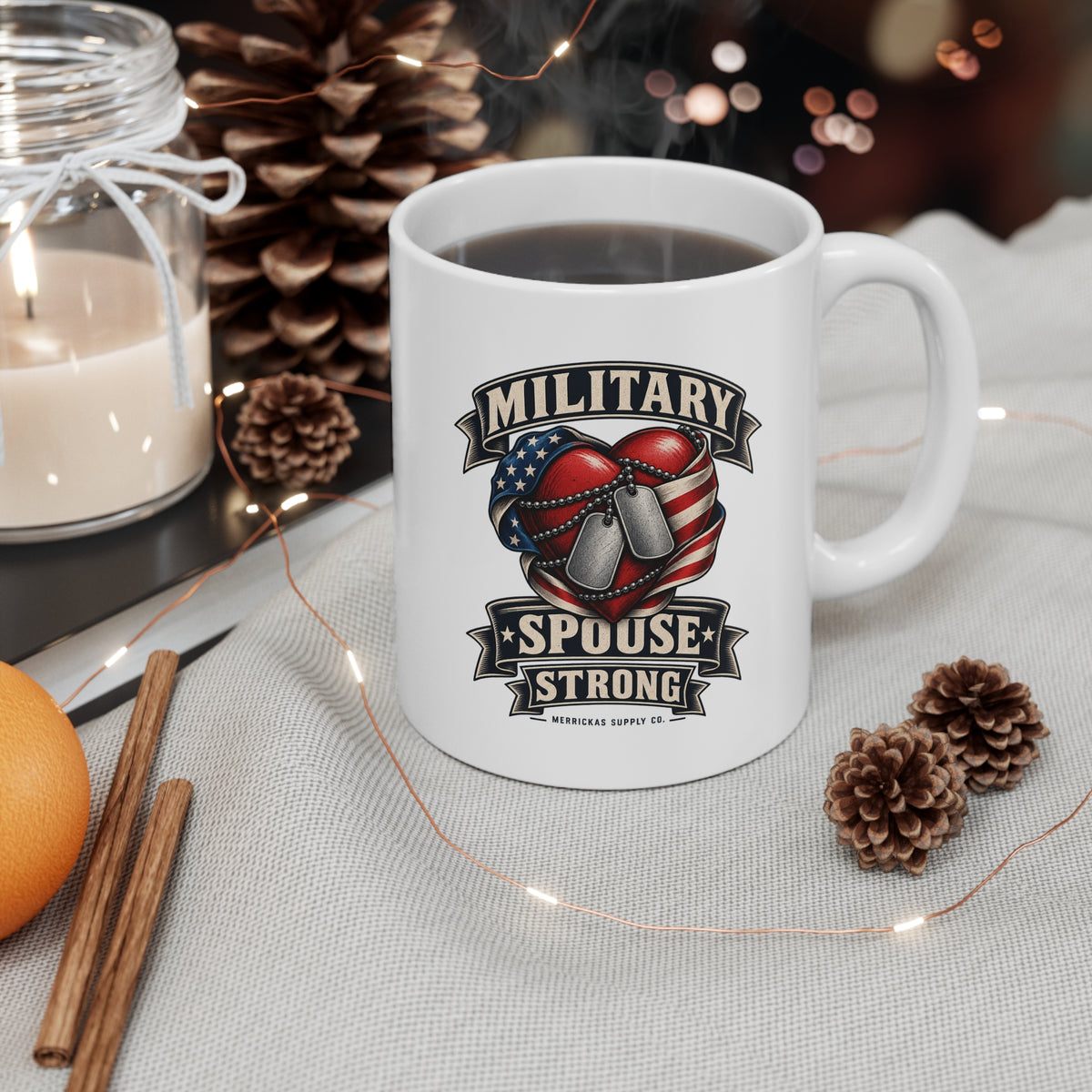 Military Spouse Strong Coffee Mug 11oz