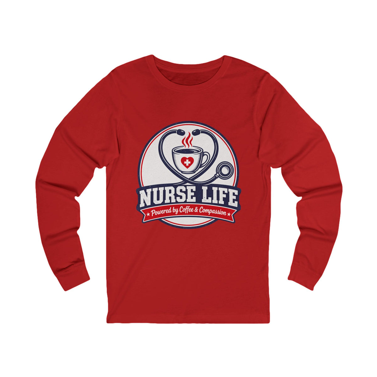 Nurse Life Long Sleeve Tee