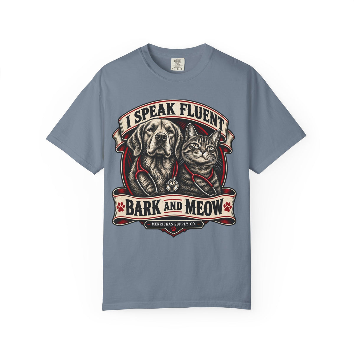I Speak Fluent Bark And Meow Garment-Dyed Tee