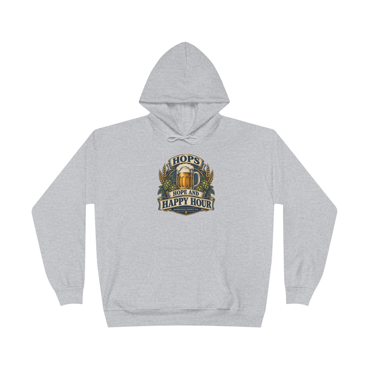 Hops Hope And Happy Hour Heavyweight Hoodie