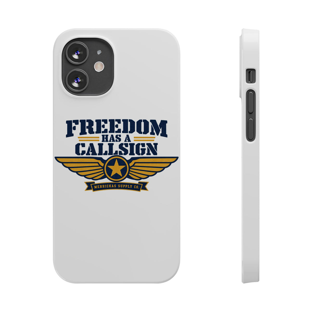 Freedom Has A Callsign Phone Case
