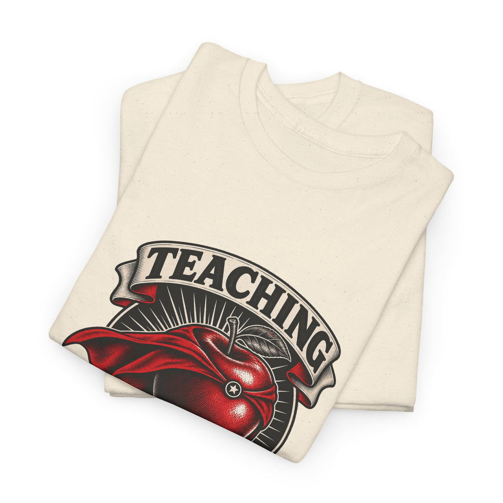 Teaching Is My Superpower Classic Tee