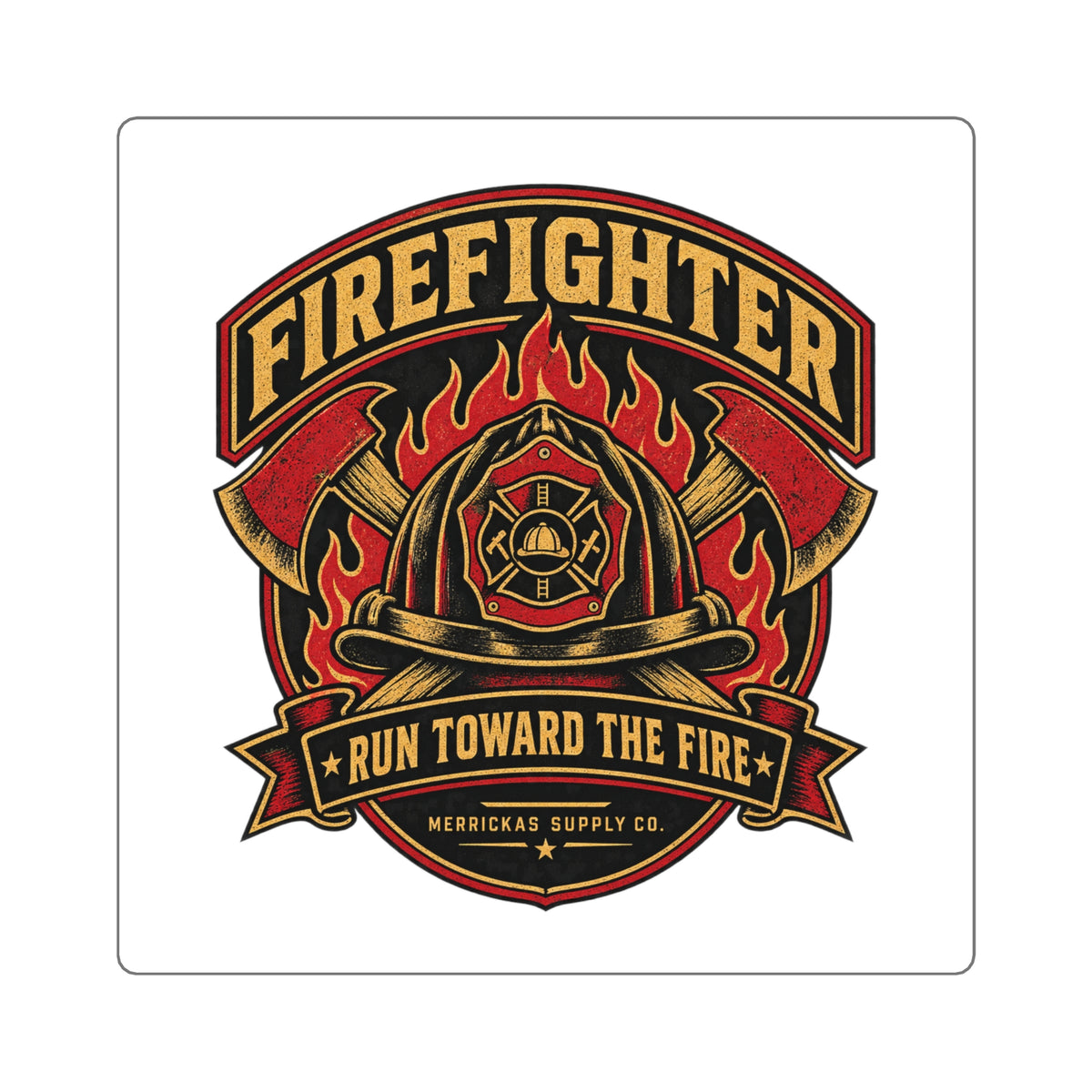 Run Toward The Fire Sticker