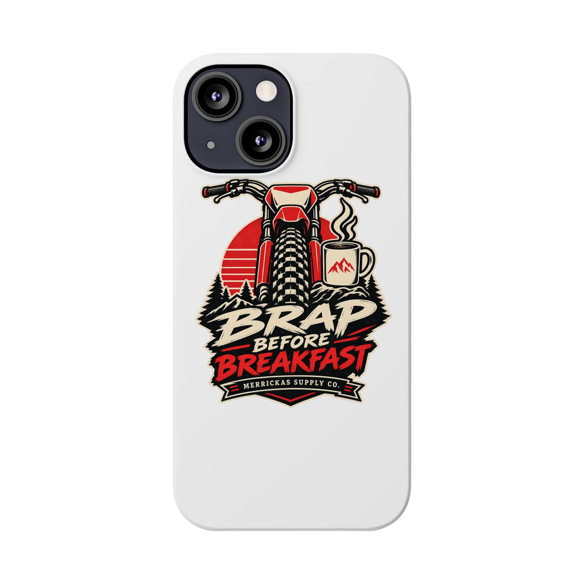 Brap Before Breakfast Phone Case