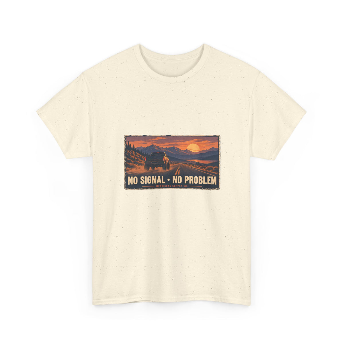 No Signal No Problem Classic Tee