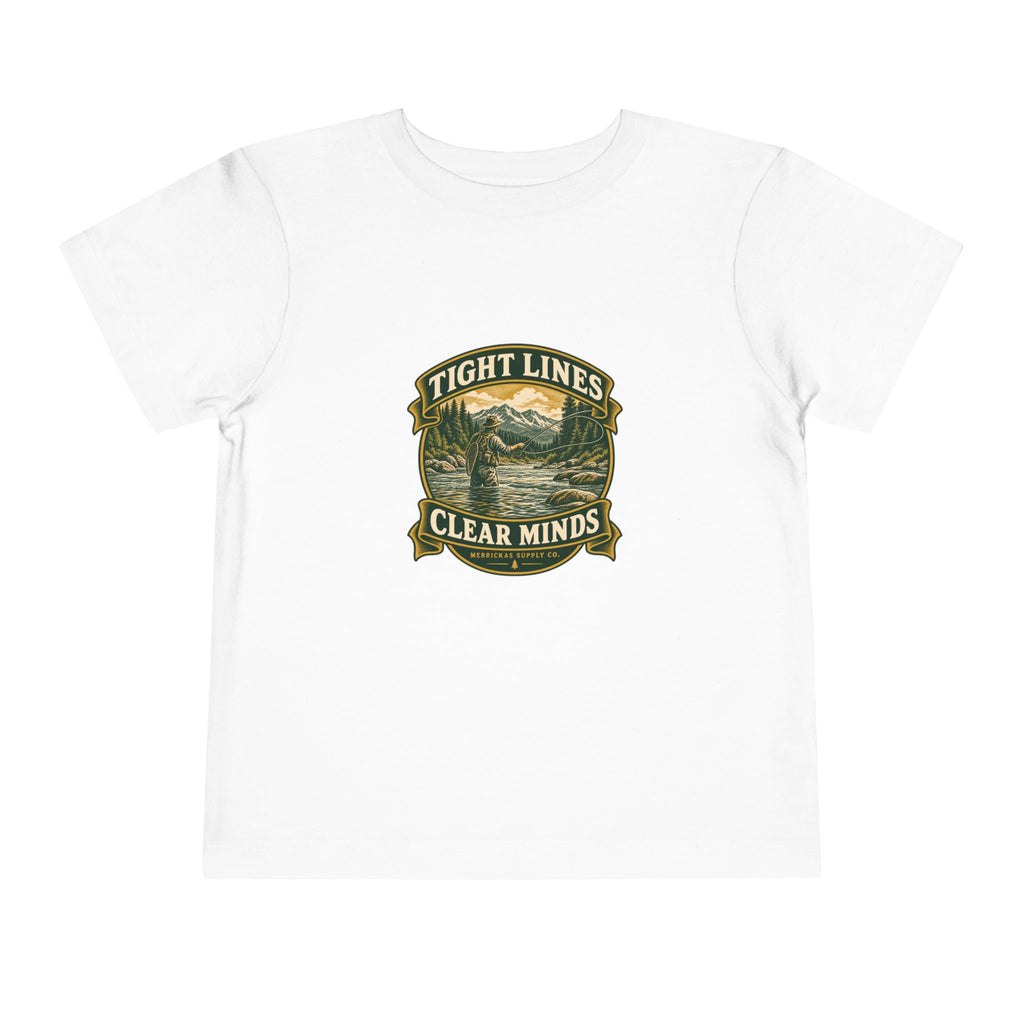 Tight Lines Clear Minds Toddler Tee
