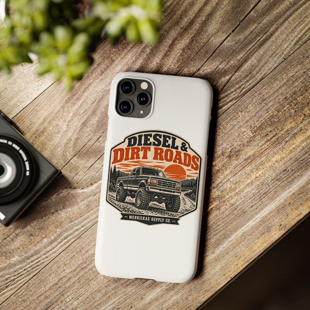Diesel & Dirt Roads Phone Case