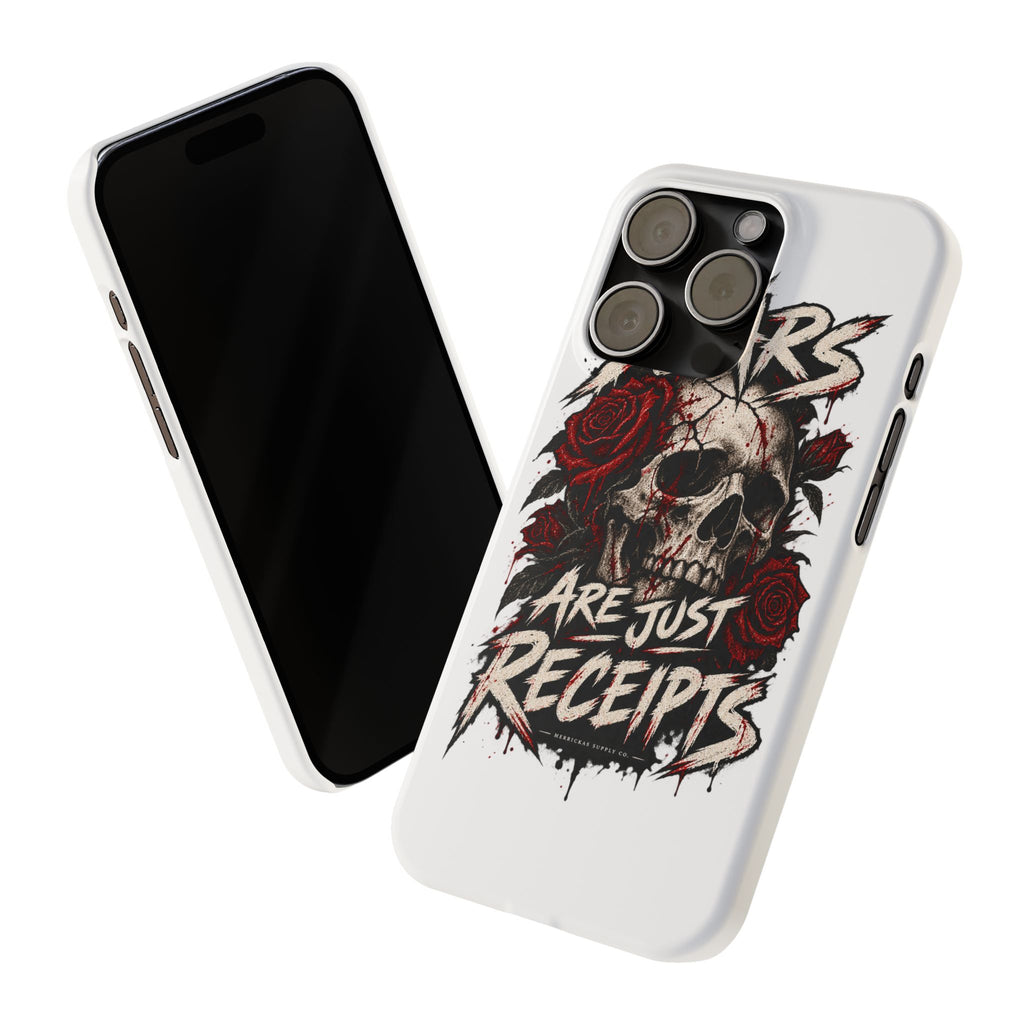Scars Are Just Receipts Phone Case