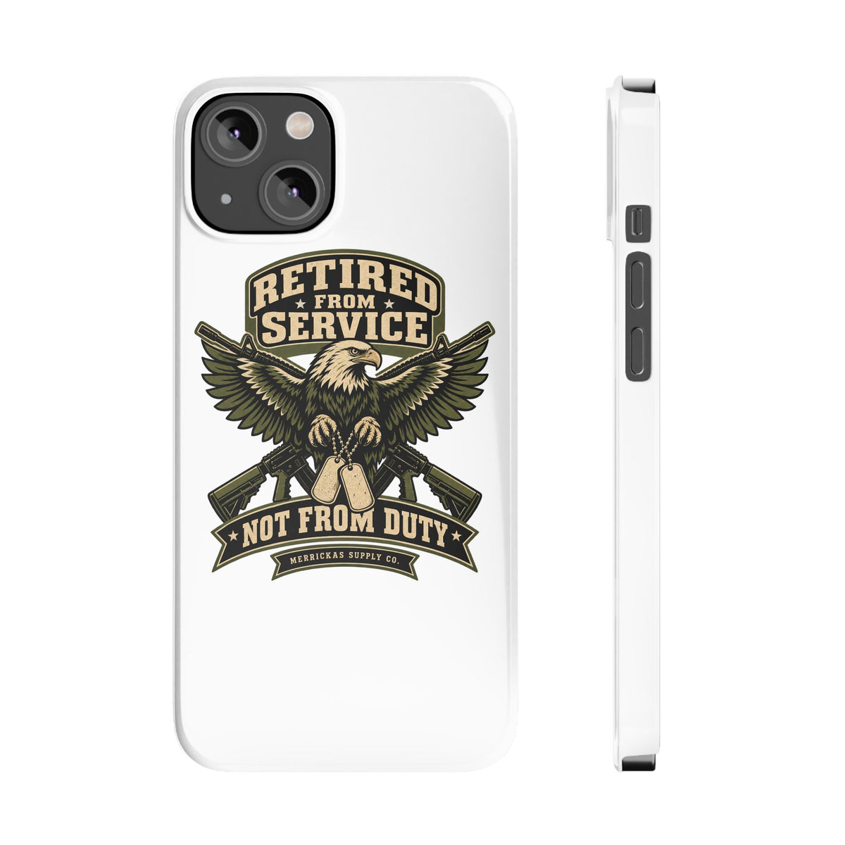 Retired From Service Not From Duty Phone Case