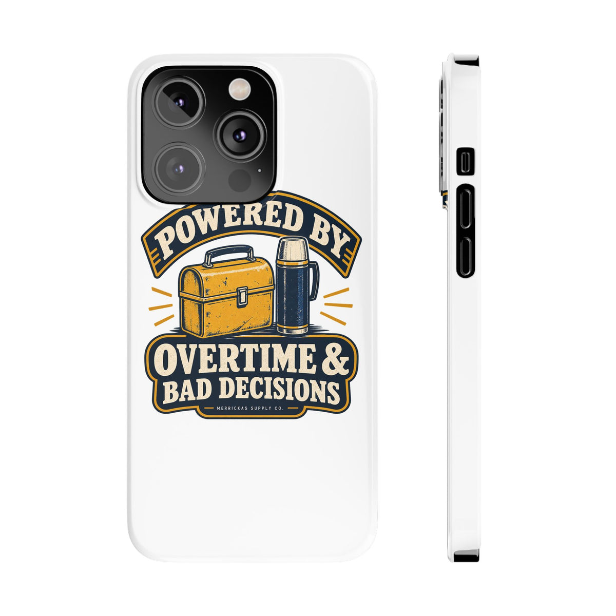Powered By Overtime & Bad Decisions Phone Case