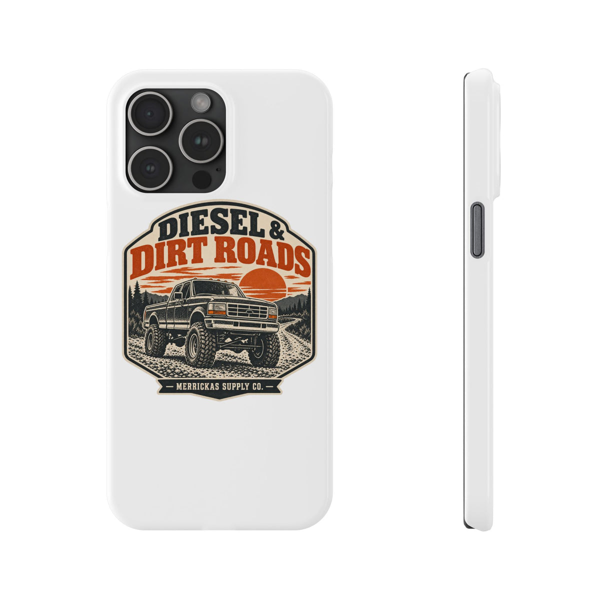 Diesel & Dirt Roads Phone Case