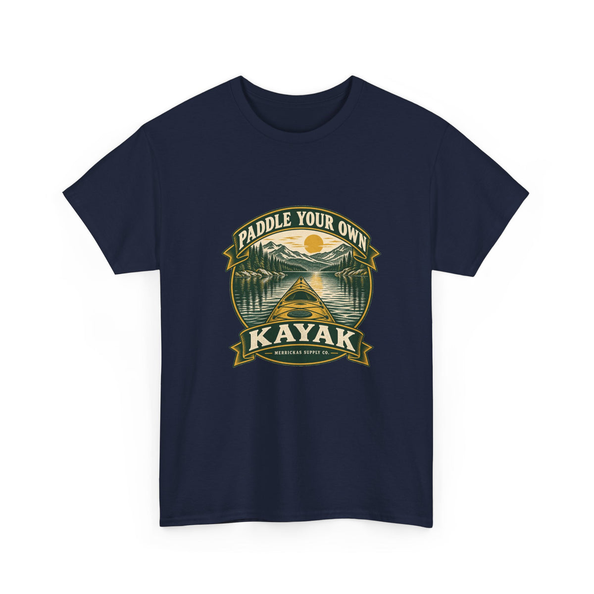 Paddle Your Own Kayak Classic Tee