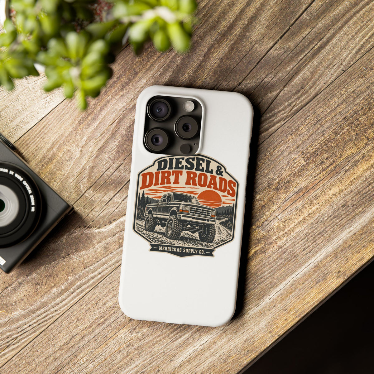 Diesel & Dirt Roads Phone Case
