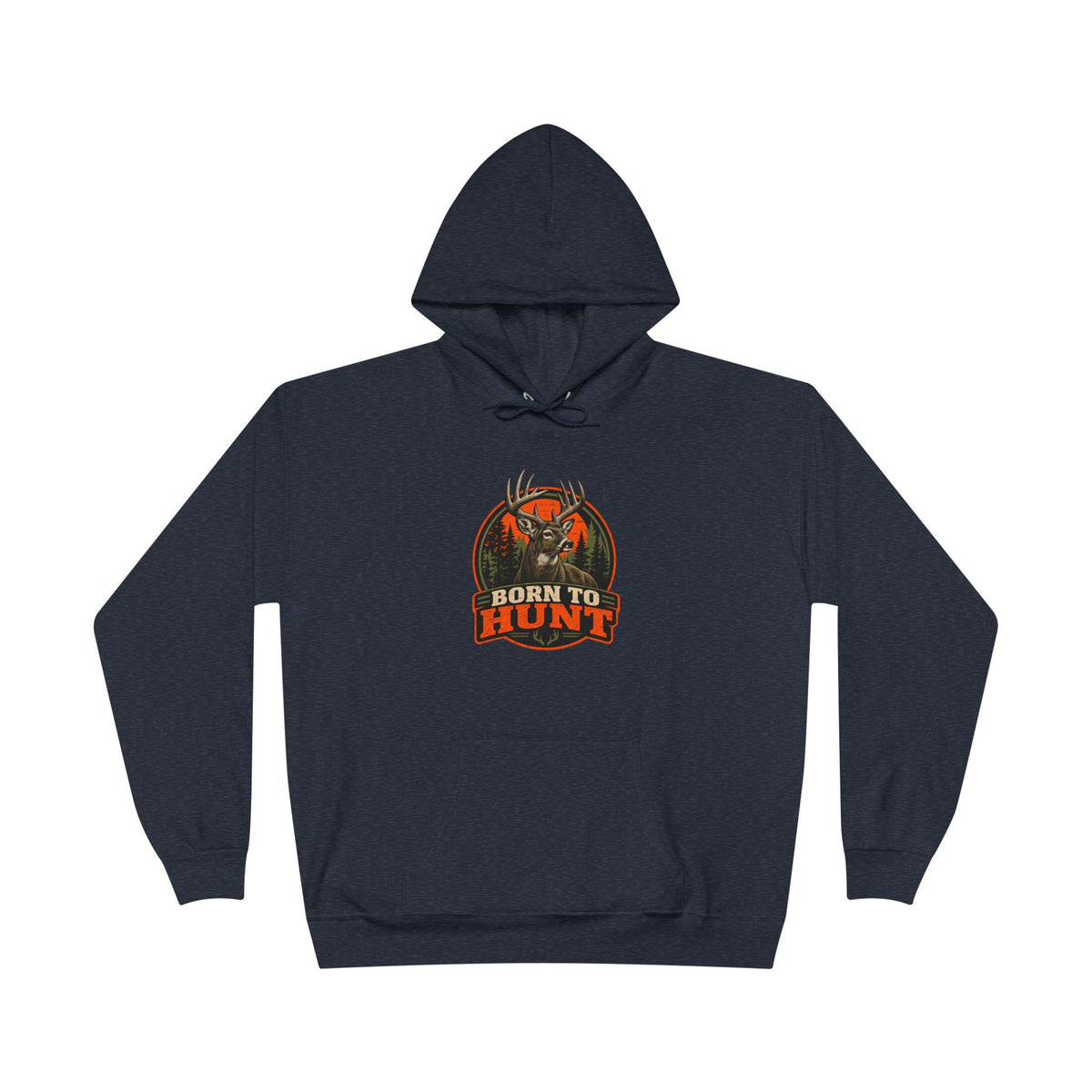 Born To Hunt Hoodie