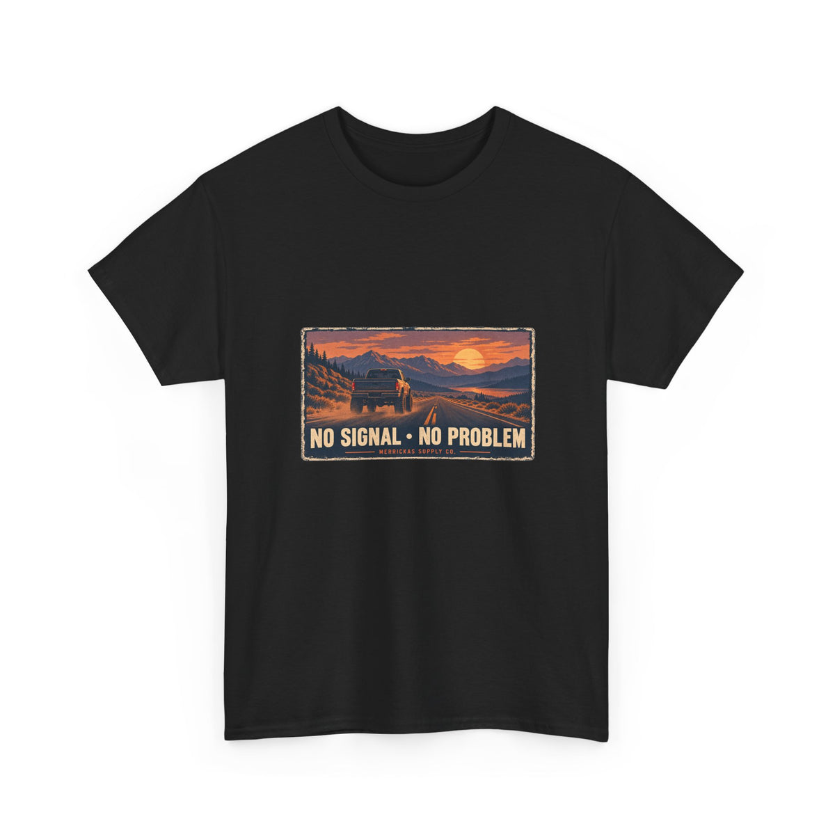 No Signal No Problem Classic Tee