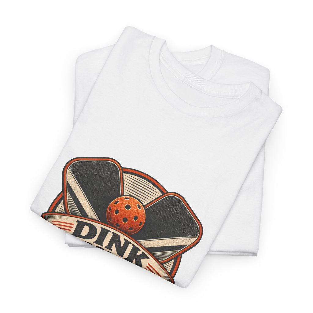 Dink Responsibly Classic Tee