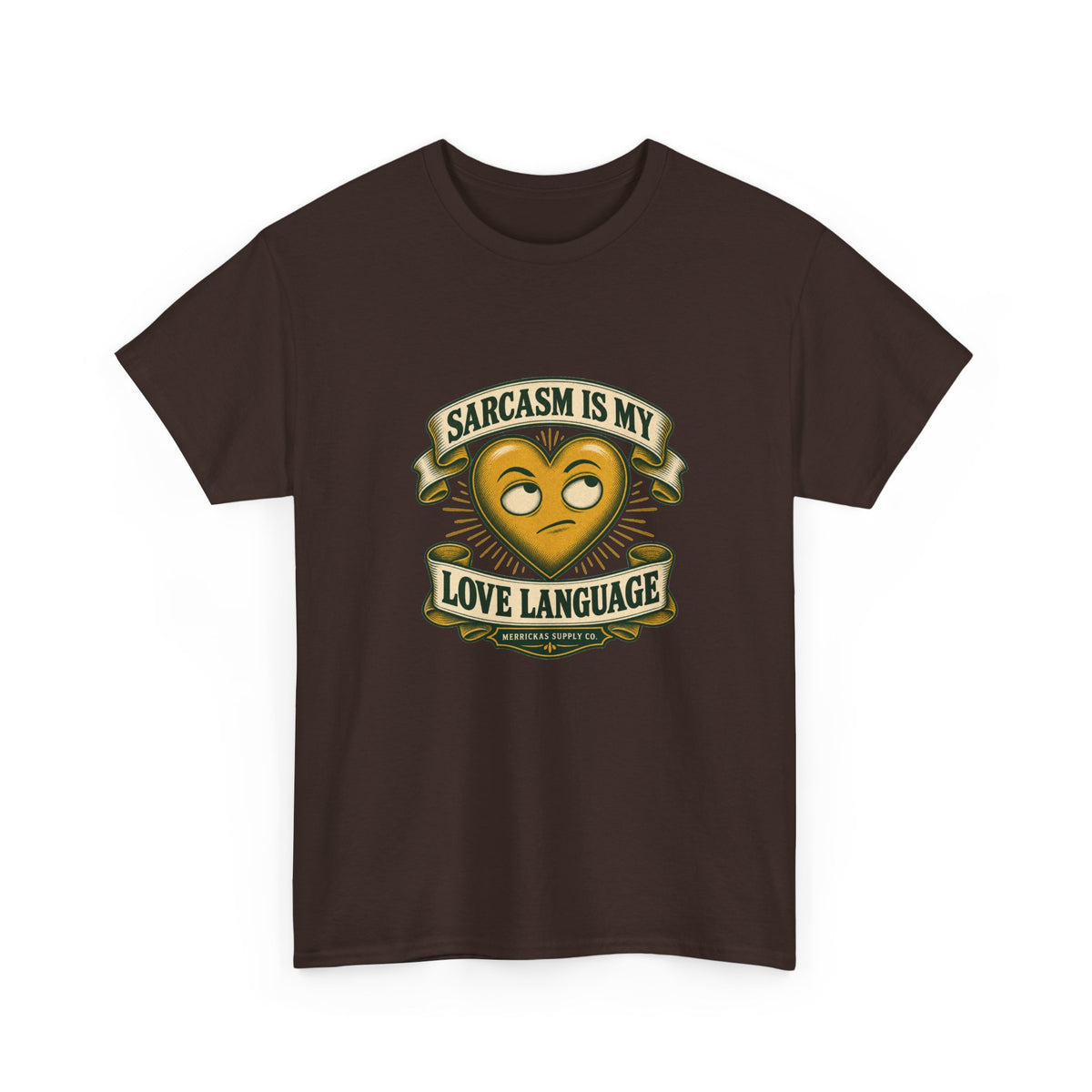 Sarcasm Is My Love Language Classic Tee