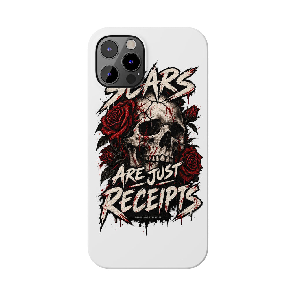 Scars Are Just Receipts Phone Case