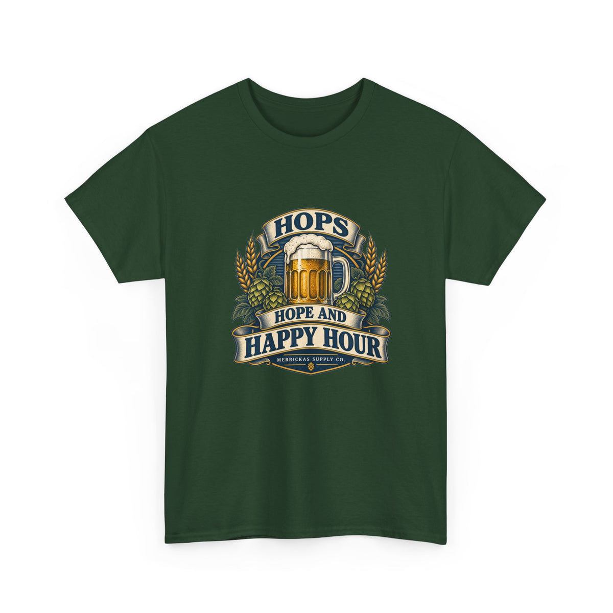 Hops Hope And Happy Hour Classic Tee