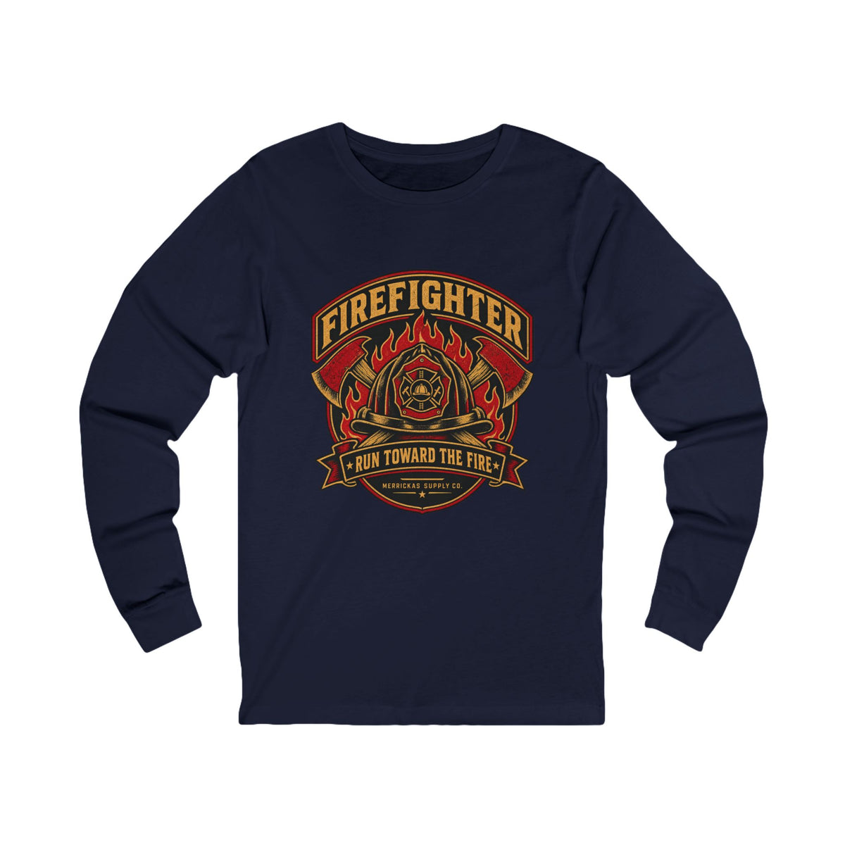 Run Toward The Fire Long Sleeve Tee