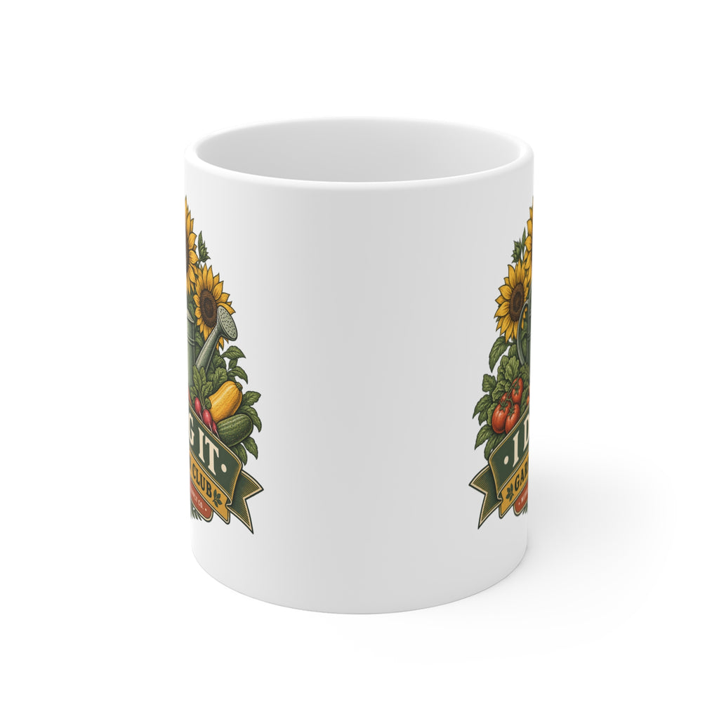 I Dig It Garden Club Coffee Mug 11oz