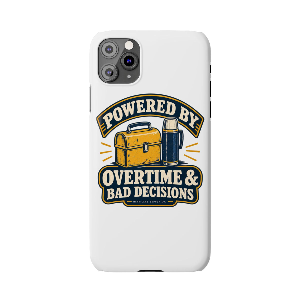 Powered By Overtime & Bad Decisions Phone Case