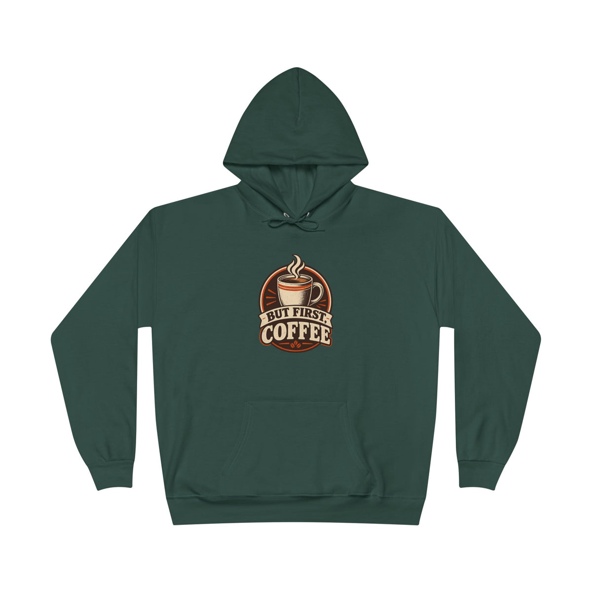 But First Coffee Hoodie