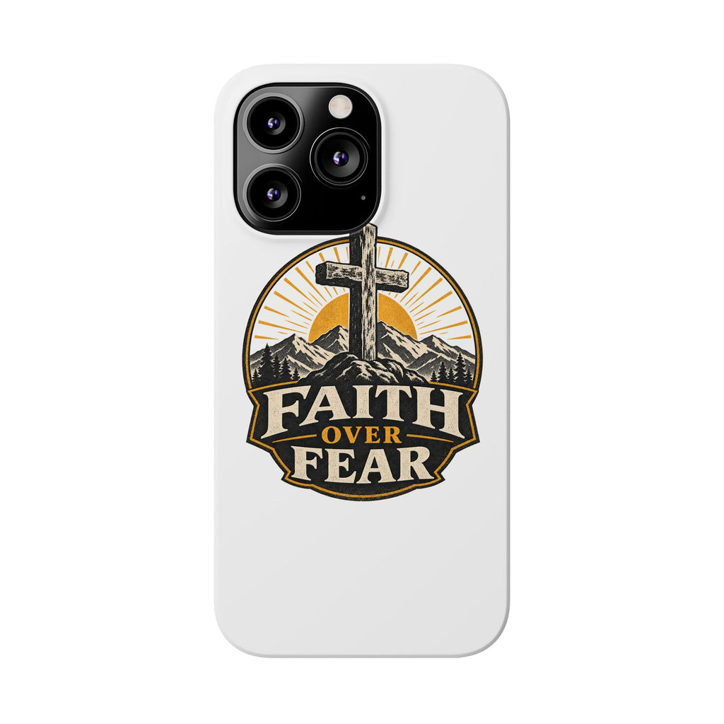 Faith Over Fear Phone Case