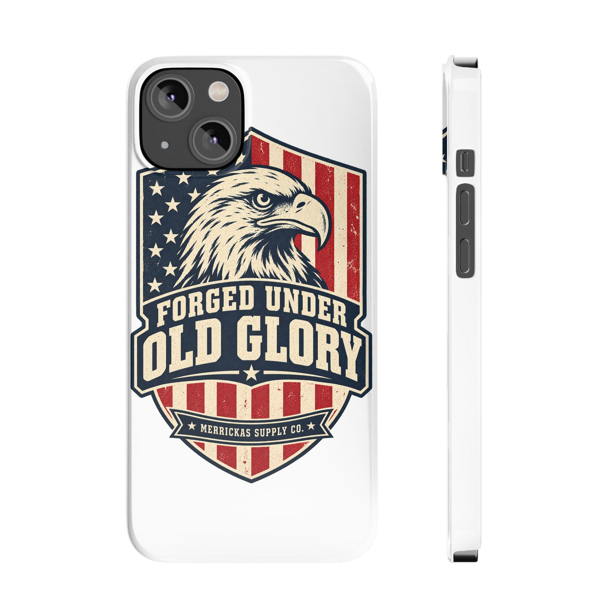 Forged Under Old Glory Phone Case