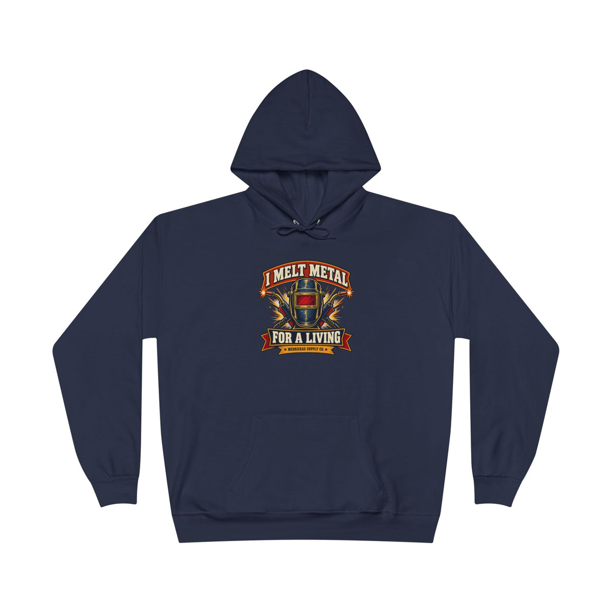 I Melt Metal For A Living Heavyweight Hoodie