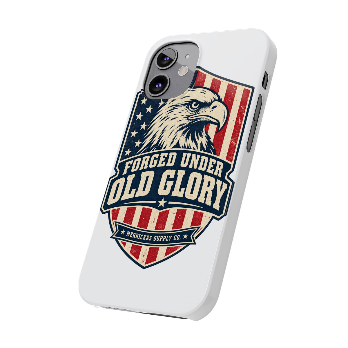 Forged Under Old Glory Phone Case