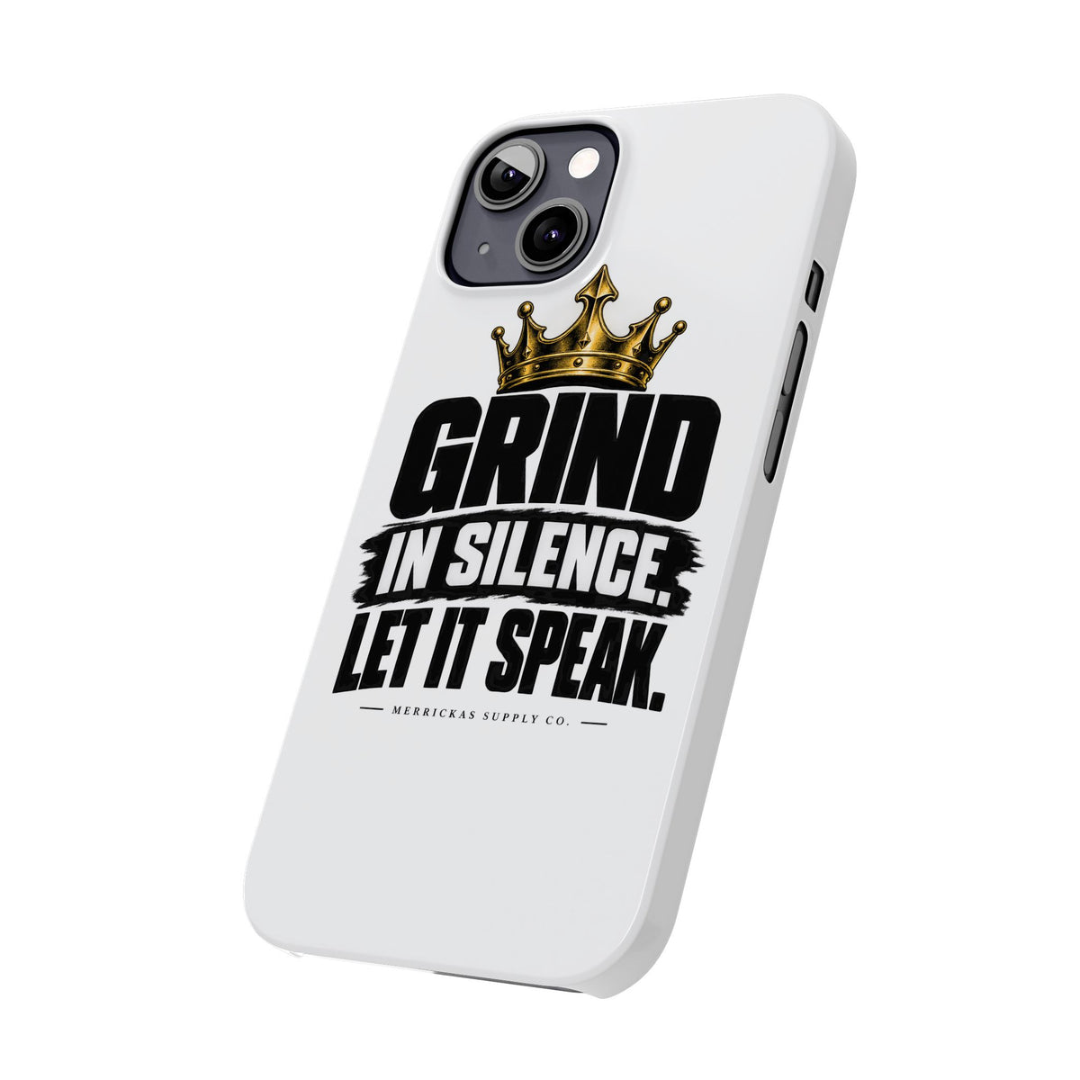 Grind In Silence Phone Case