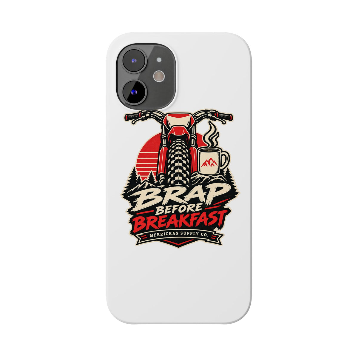 Brap Before Breakfast Phone Case