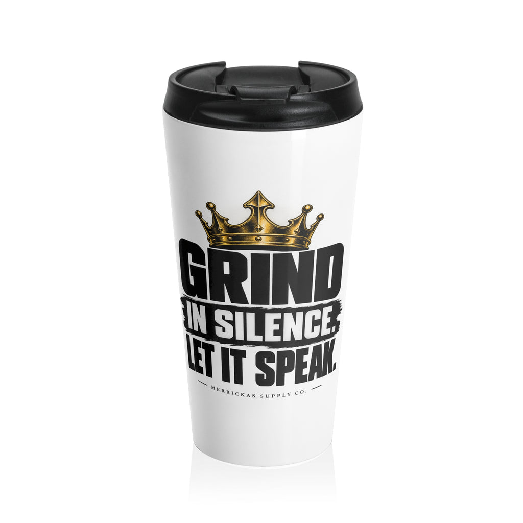 Grind In Silence Travel Mug