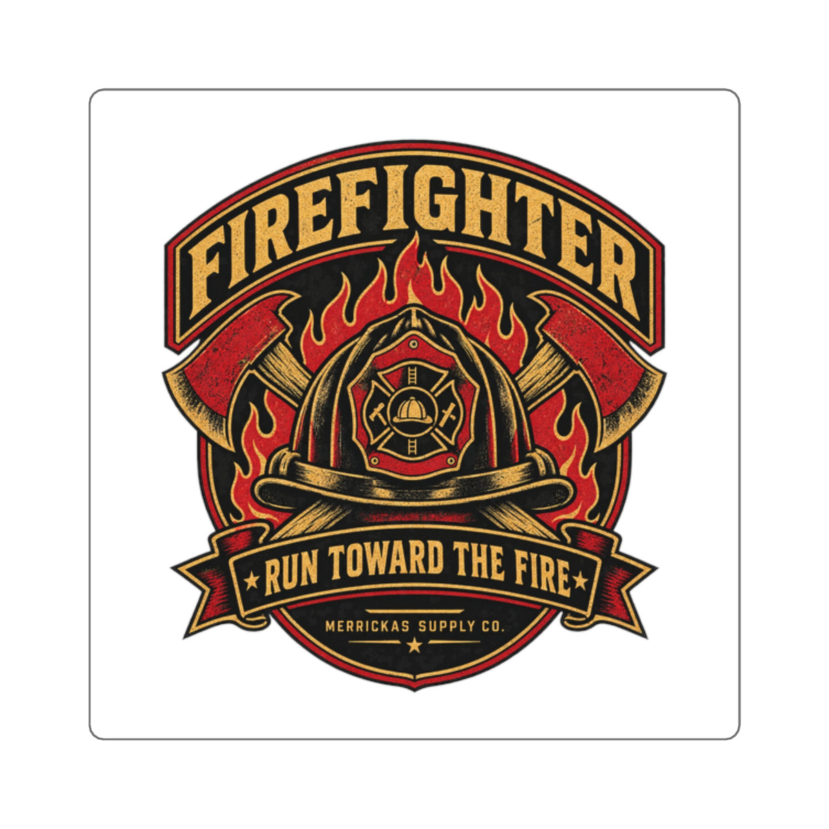 Run Toward The Fire Sticker