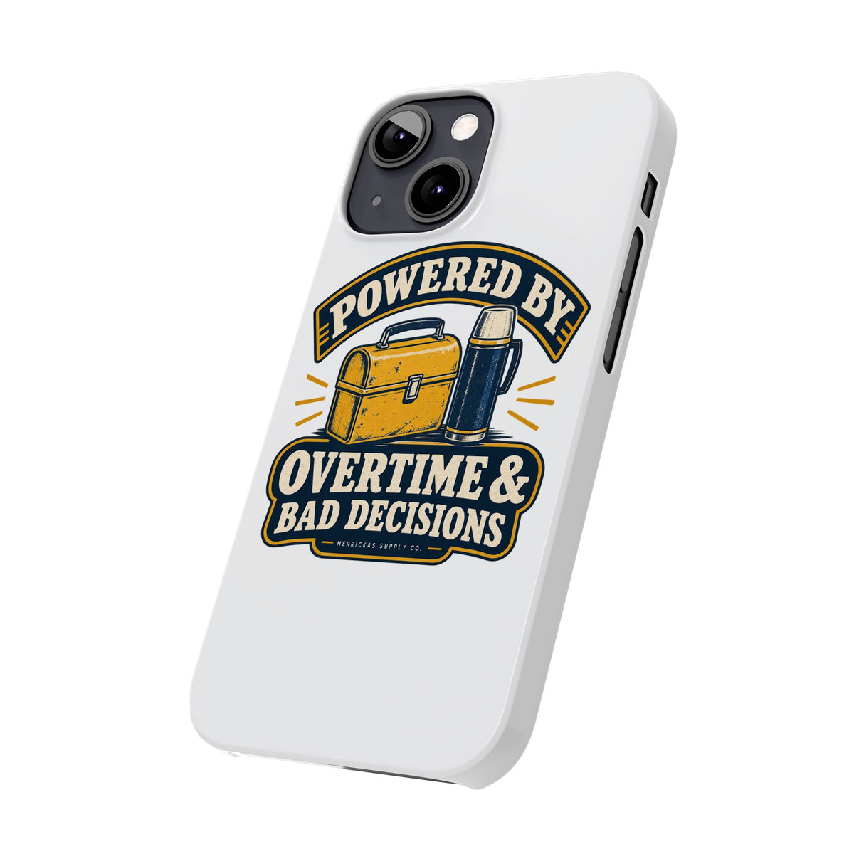 Powered By Overtime & Bad Decisions Phone Case