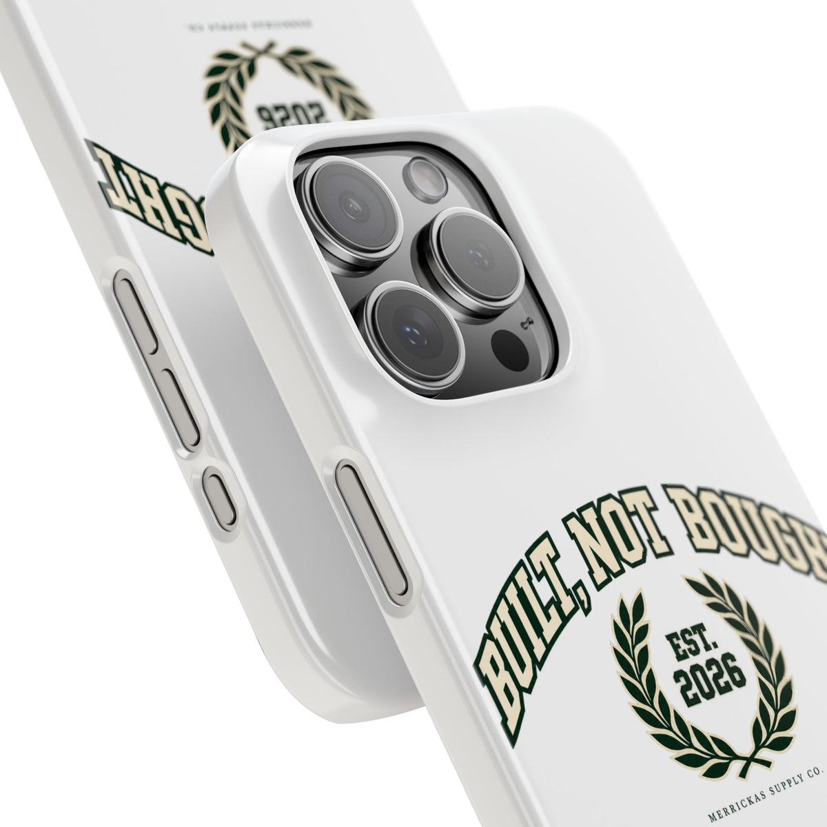 Built Not Bought Phone Case