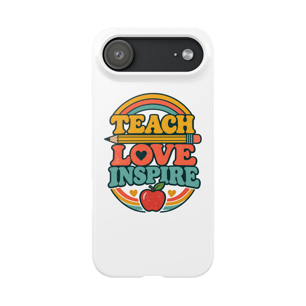 Teach Love Inspire Phone Case