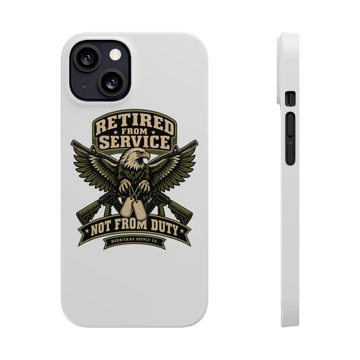 Retired From Service Not From Duty Phone Case