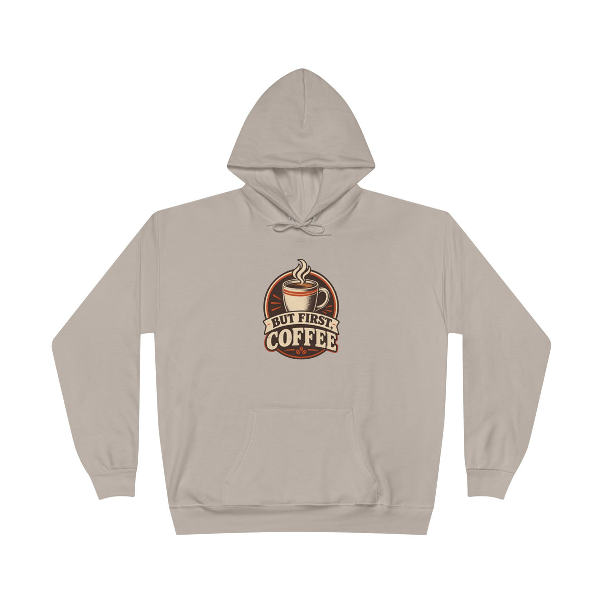 But First Coffee Hoodie