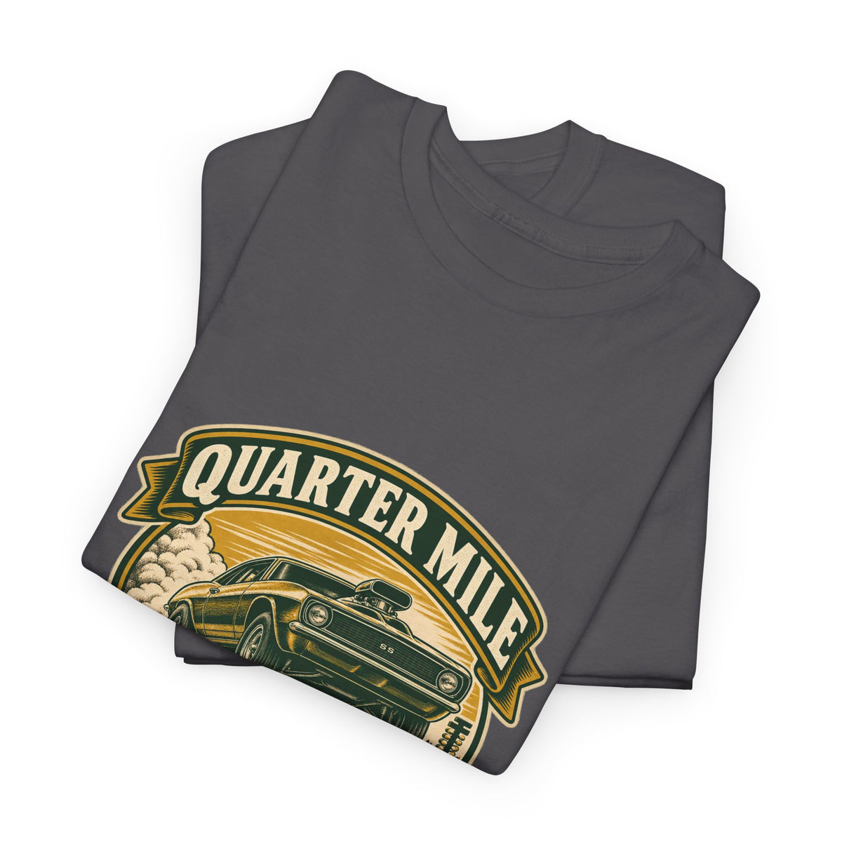 Quarter Mile At A Time Classic Tee