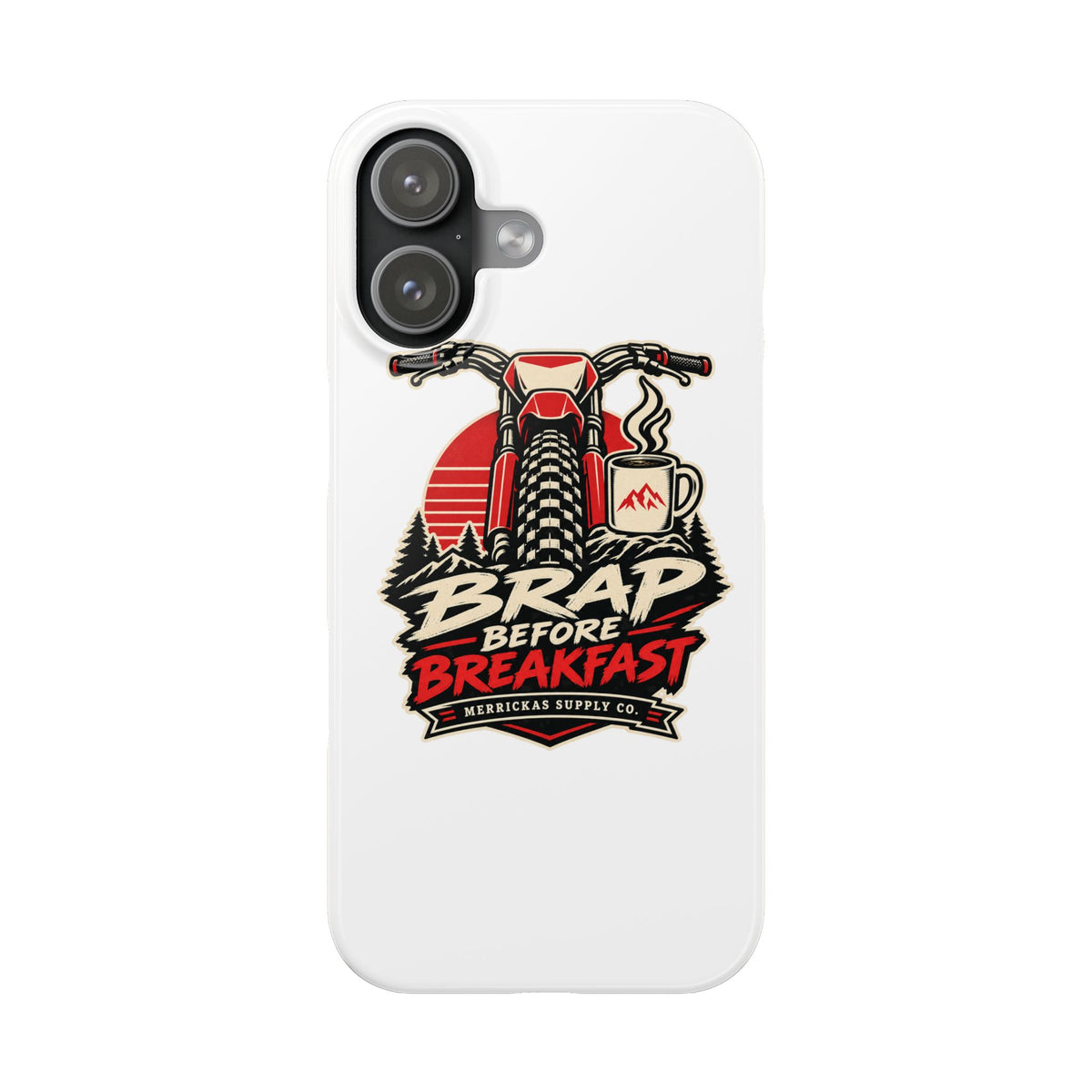 Brap Before Breakfast Phone Case