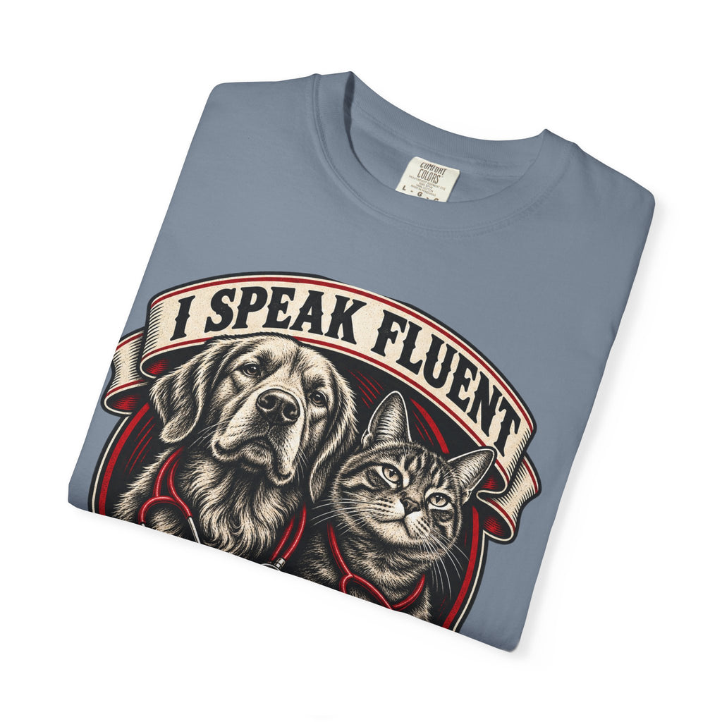 I Speak Fluent Bark And Meow Garment-Dyed Tee