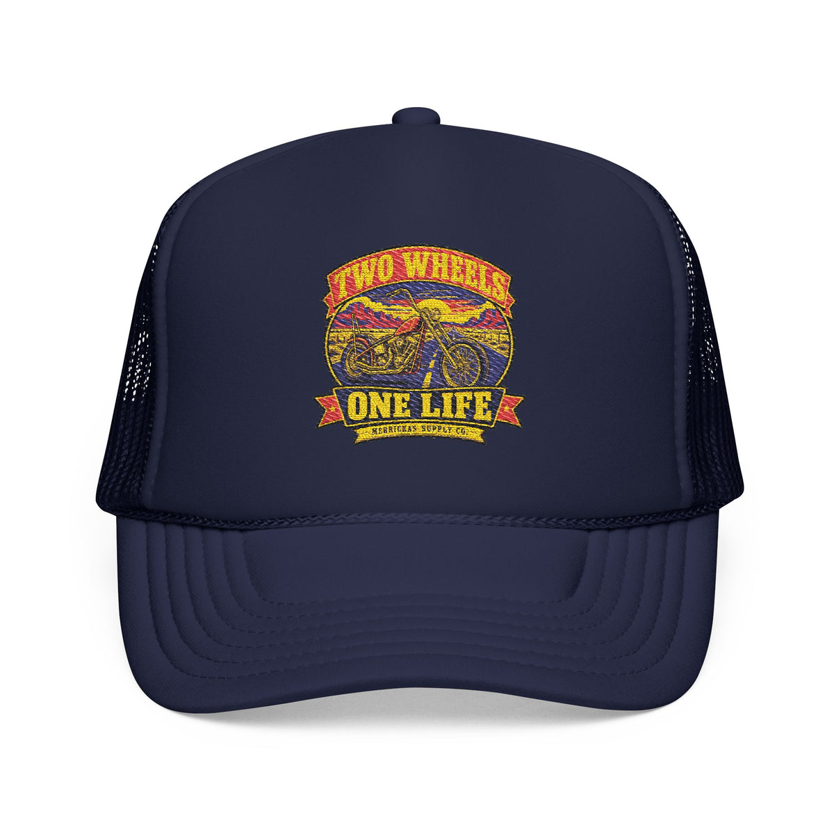 Two Wheels One Life Foam Trucker Hat