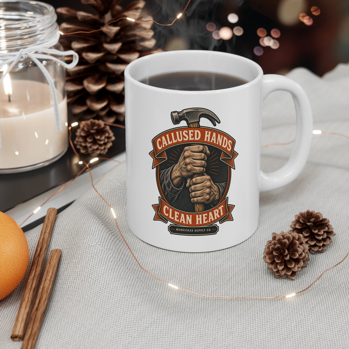 Callused Hands Clean Heart Coffee Mug 11oz
