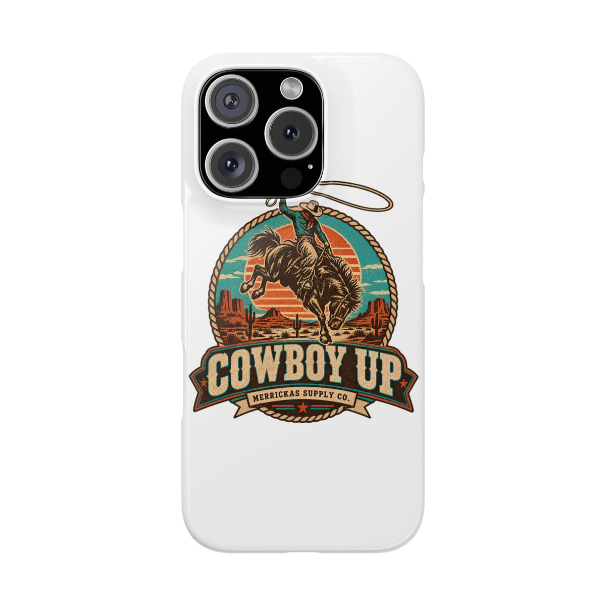 Cowboy Up Phone Case