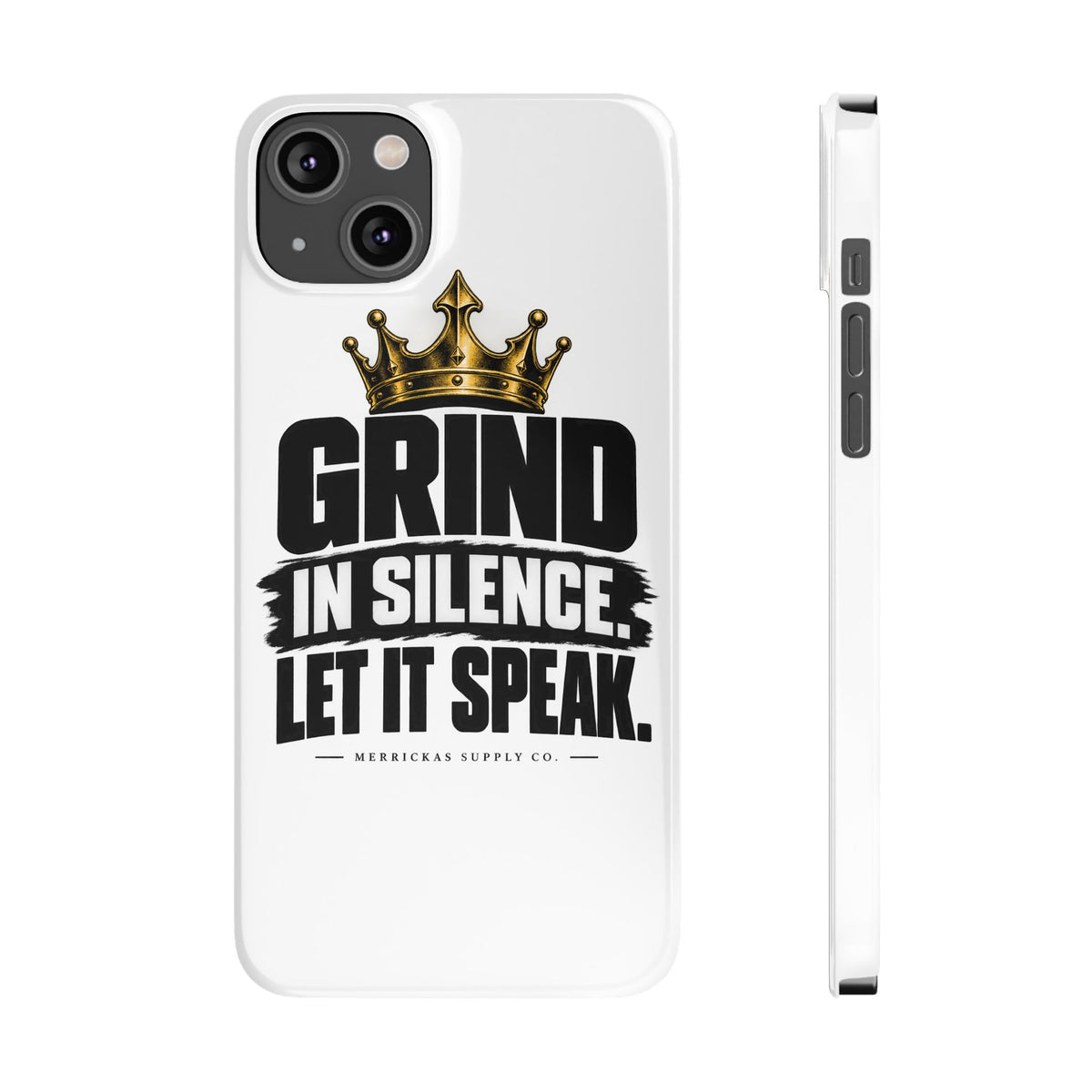 Grind In Silence Phone Case
