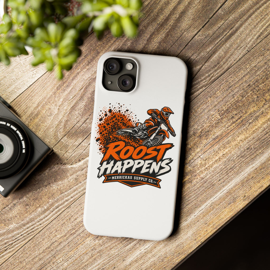 Roost Happens Phone Case
