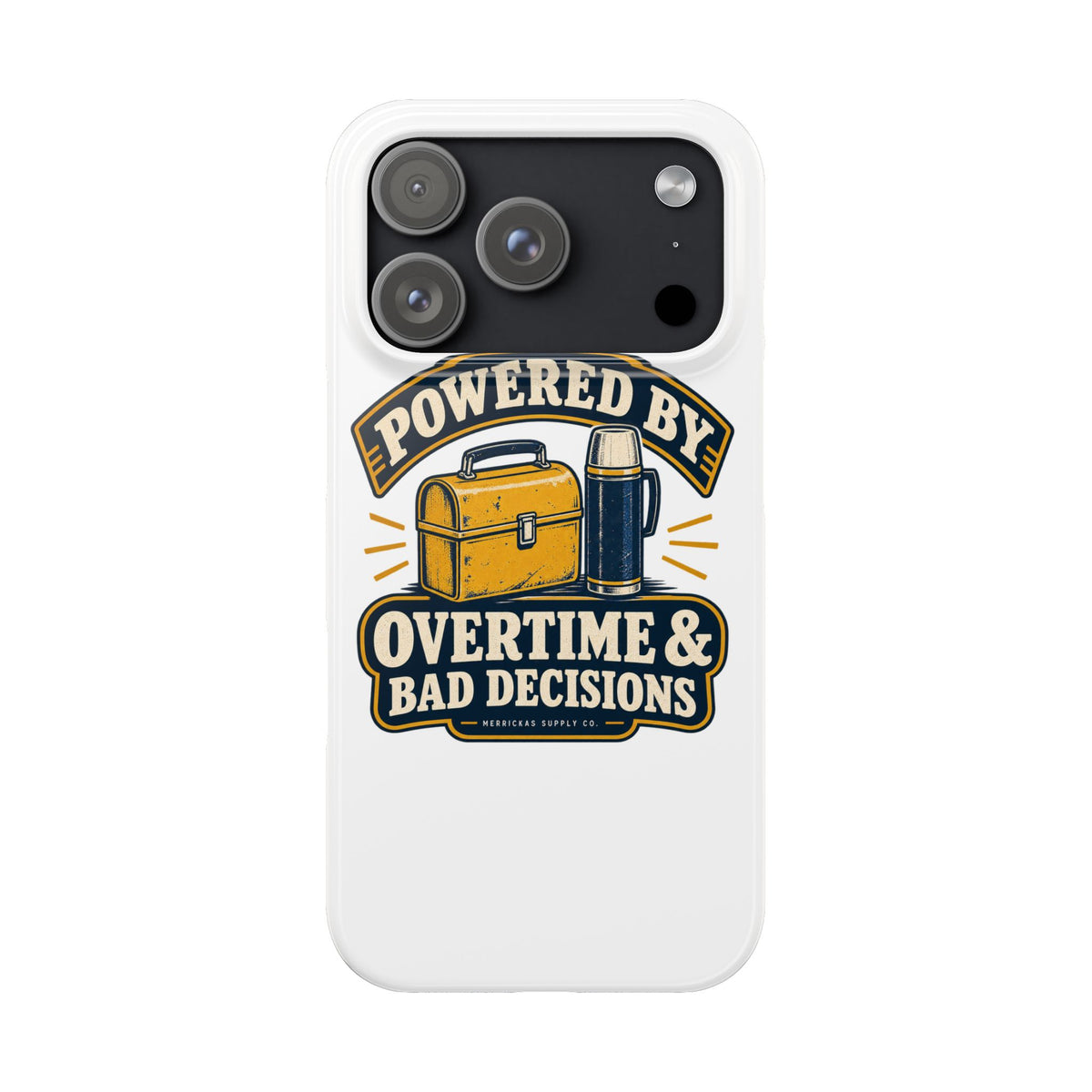 Powered By Overtime & Bad Decisions Phone Case