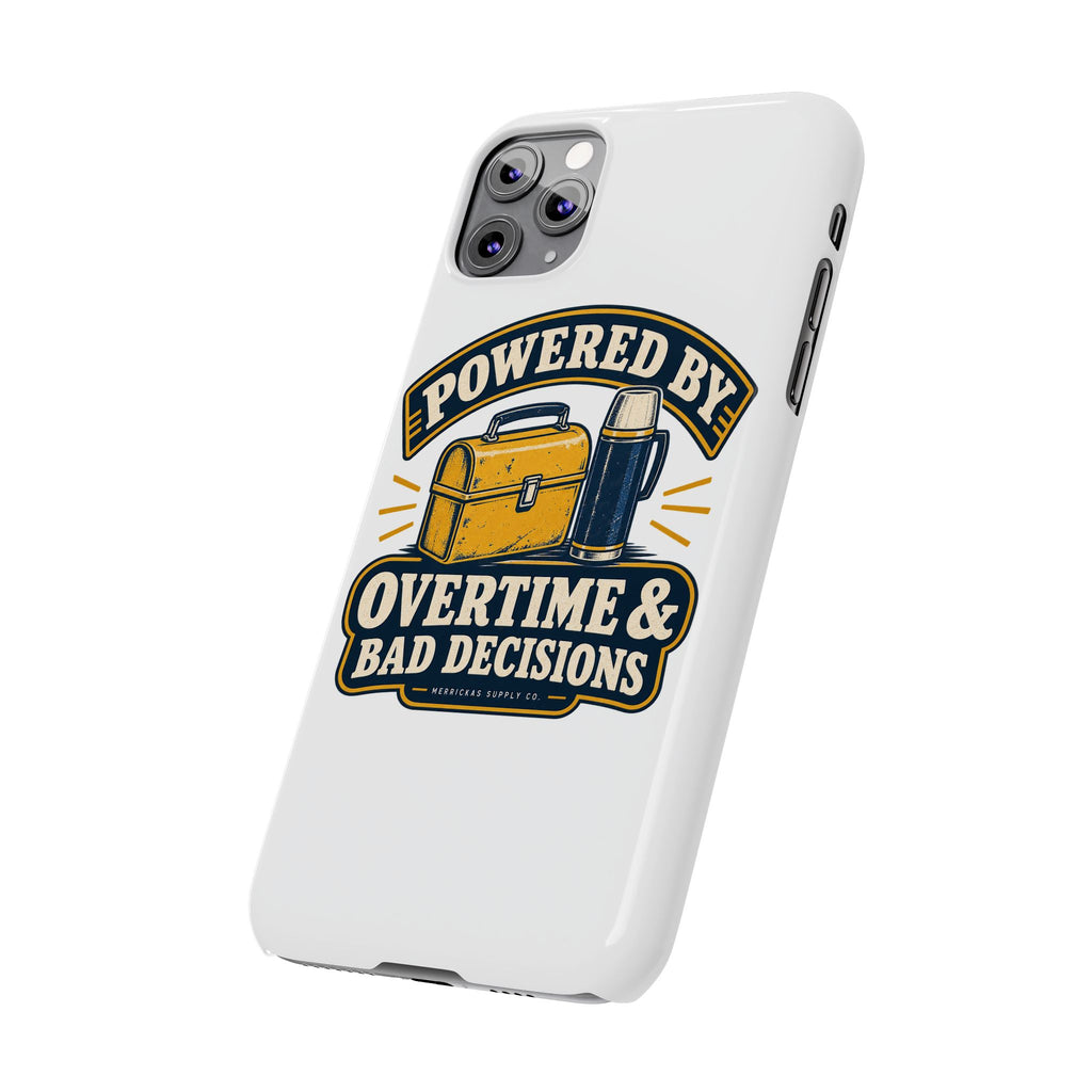 Powered By Overtime & Bad Decisions Phone Case